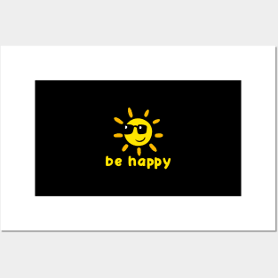 Be Happy With Smiling Sun Stay Positive & Live A Happy Life Posters and Art